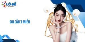 Soi Cầu 3 Miền - Cách Đọc Nhịp Số Theo Từng Khu Vực